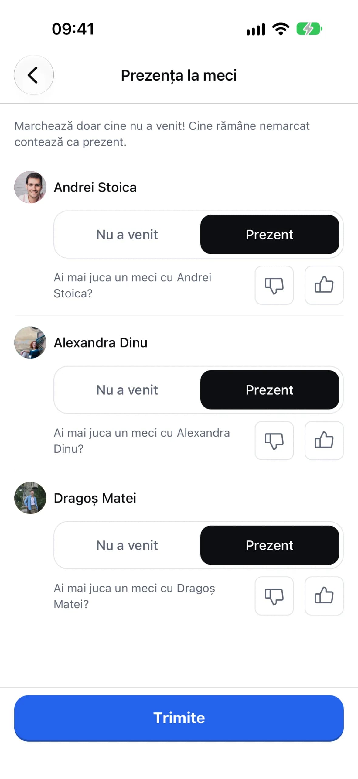 Ecranul „Prezența la meci”, unde organizatorul marchează doar cine nu a venit